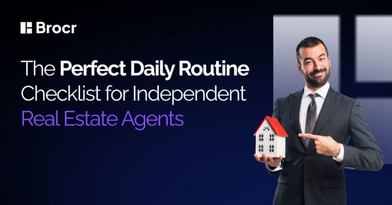 The Perfect Daily Routine Checklist for Independent Real Estate Agents