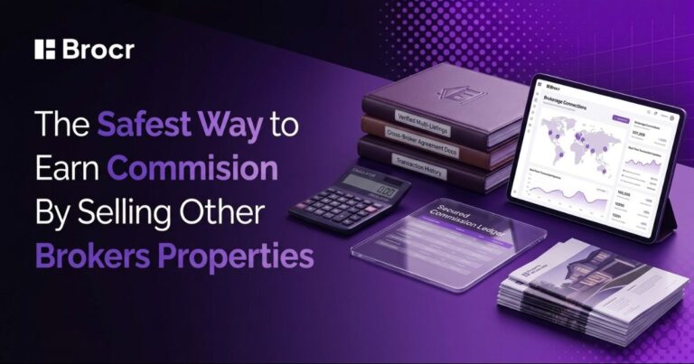 The Safest Way to Earn Commission By Selling Other Brokers Properties